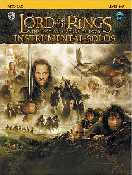 The Lord of the Rings Instrumental Solos: Alto Sax (book and CD): Howard Shore